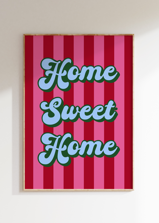 Home Sweet Home Striped Art Print
