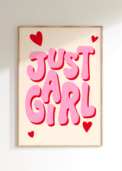 Just A Girl Art Print