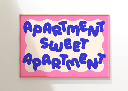 Apartment Sweet Apartment Art Print