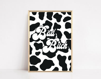 Bad Bitch Art Print